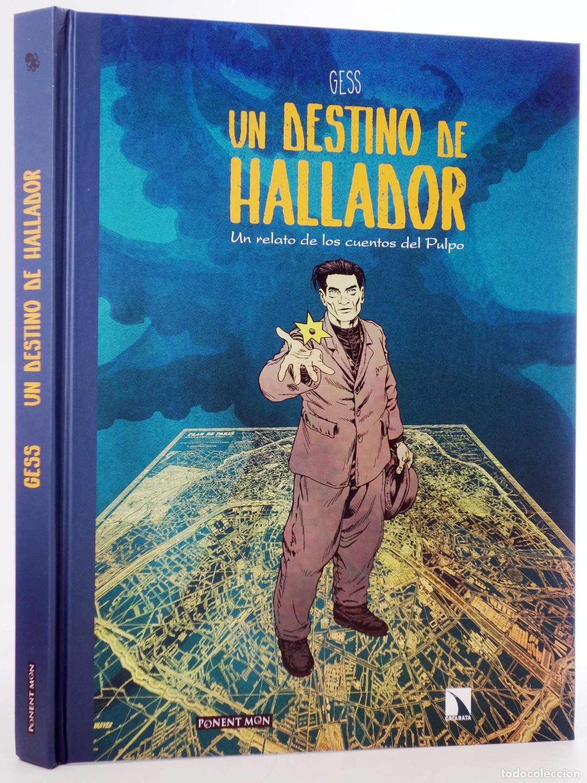 Comics: UN DESTINO DE HALLADOR. UN RELATO DE LOS CUENTOS DEL PULPO (Gess) Ponent Mon, 2021. OFRT antes 42E