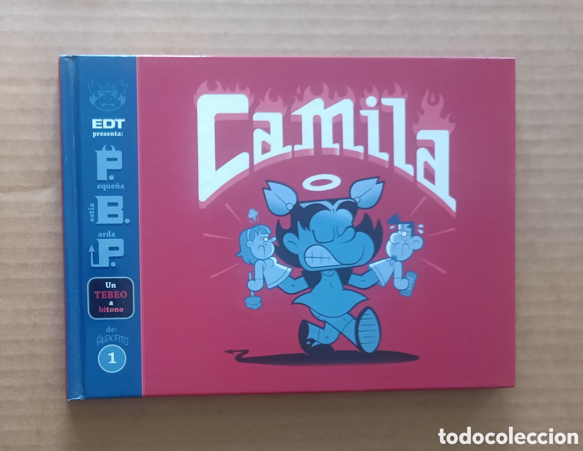 C&oacute;mics: Camila P.B.P. n&deg;1 , por &Aacute;lex Fito (EDT, 2012). Colecci&oacute;n Novela Gr&aacute;fica.