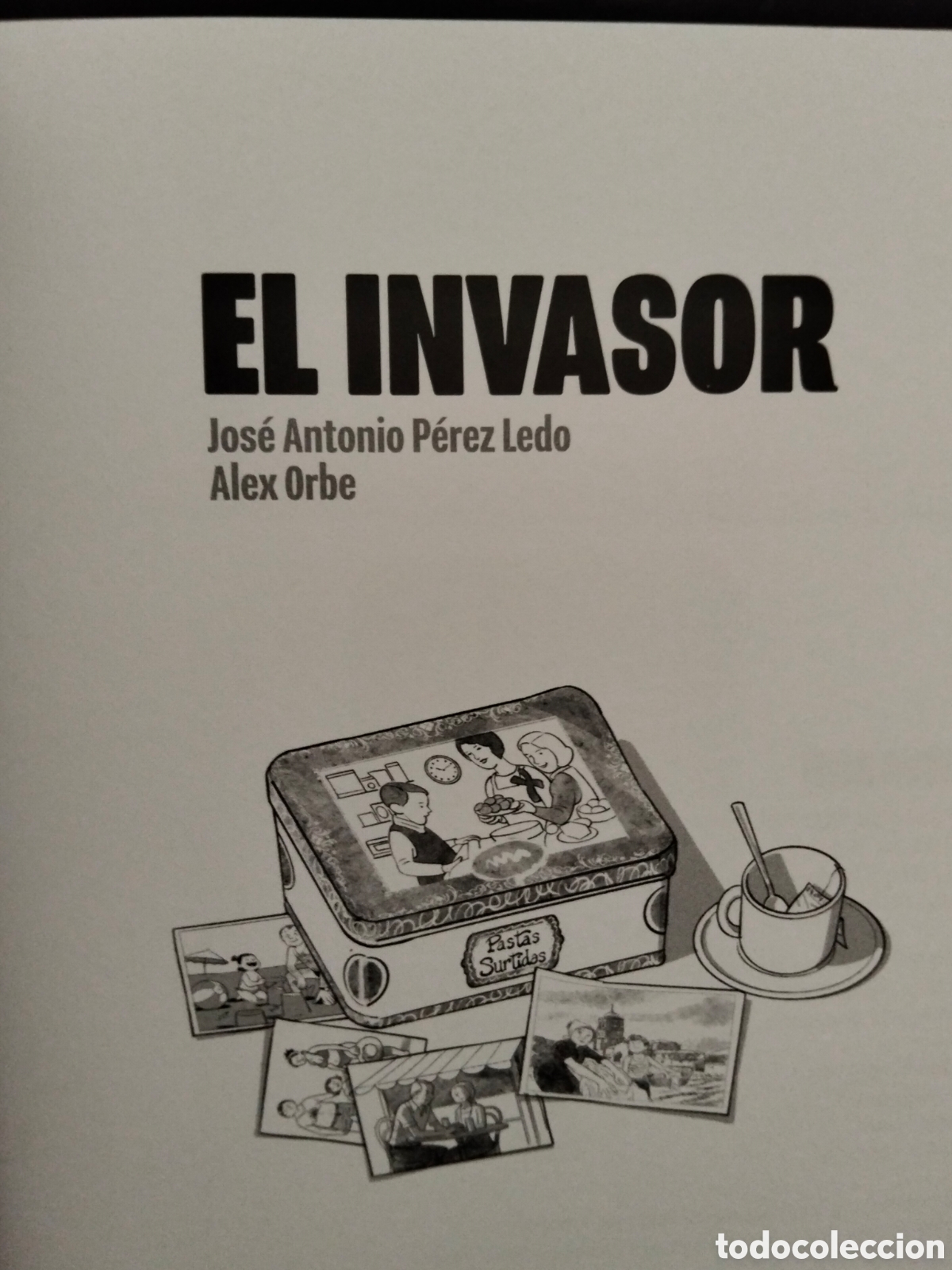 C&oacute;mics: J. A. P&Eacute;REZ LEDO/&Aacute;LEX ORBE. EL INVASOR .ASTIBERRI - Foto 2