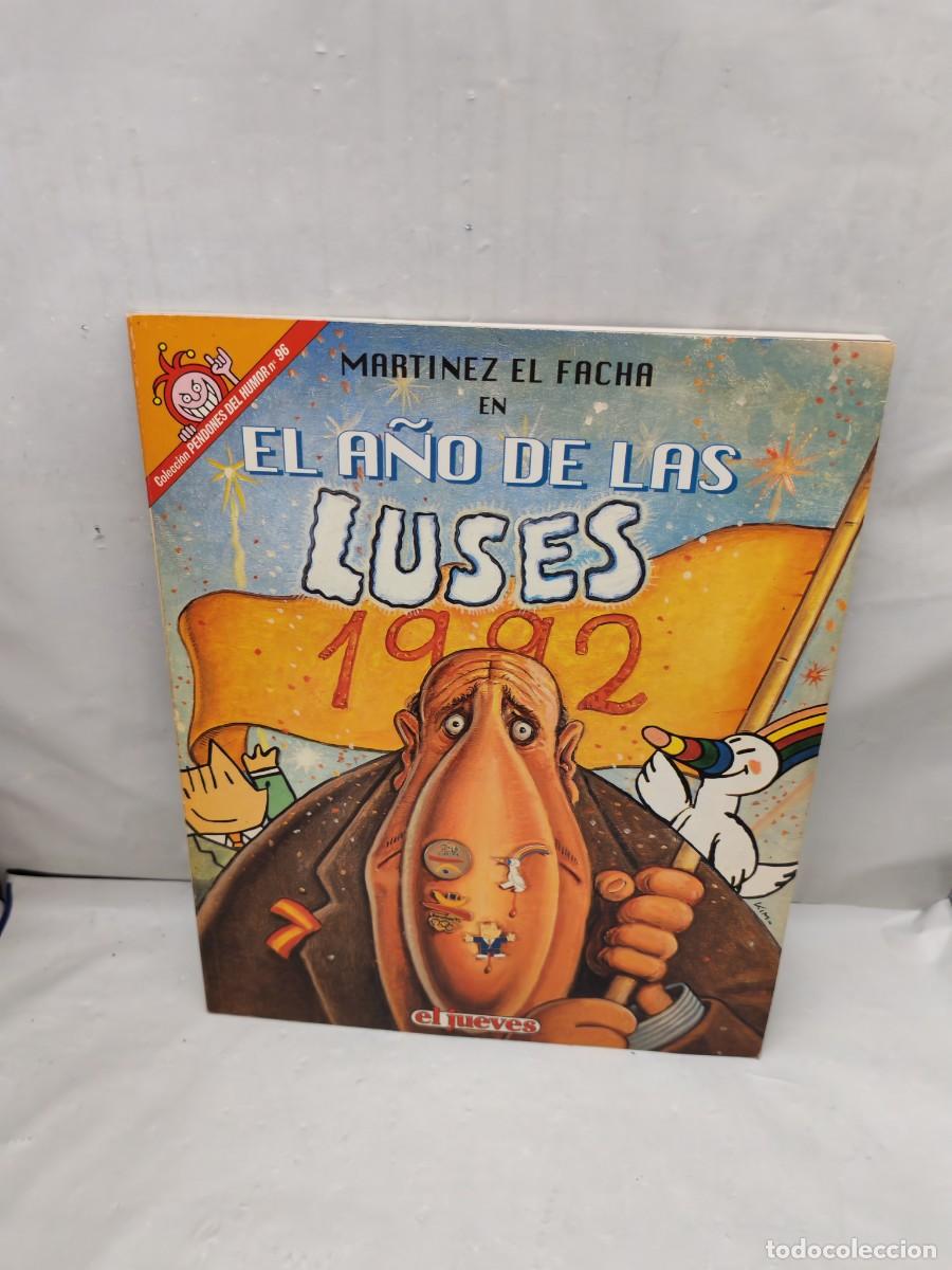 Comics: MART&Iacute;NEZ EL FACHA: El A&ntilde;o de las Luses 1992 (Pendones del Humor 96, Primera edici&oacute;n 1993)