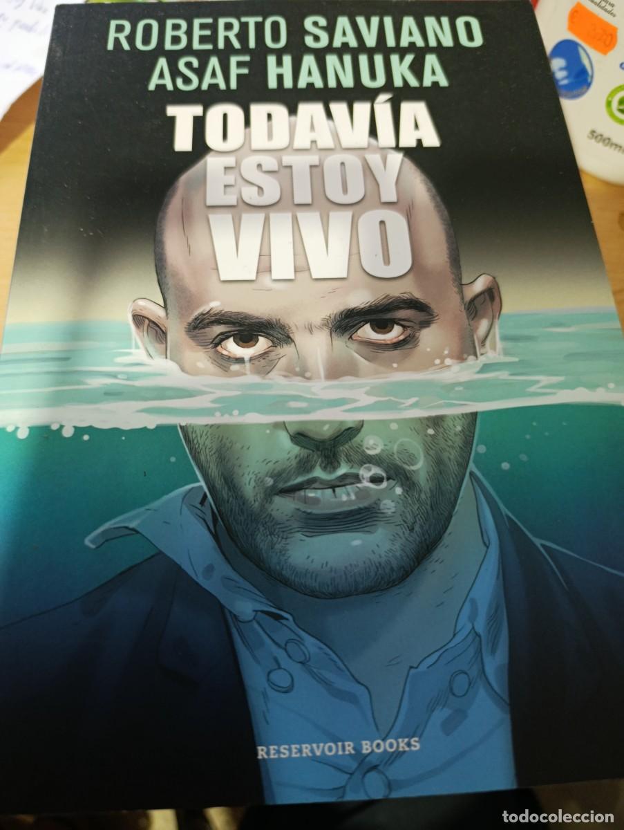 Comics: TODAVIA ESTOY VIVO. ROBERTO SAVIANO ASAF HANUKA. C11L