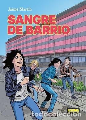 C&oacute;mics: SANGRE DE BARRIO Jaime Mart&iacute;n
