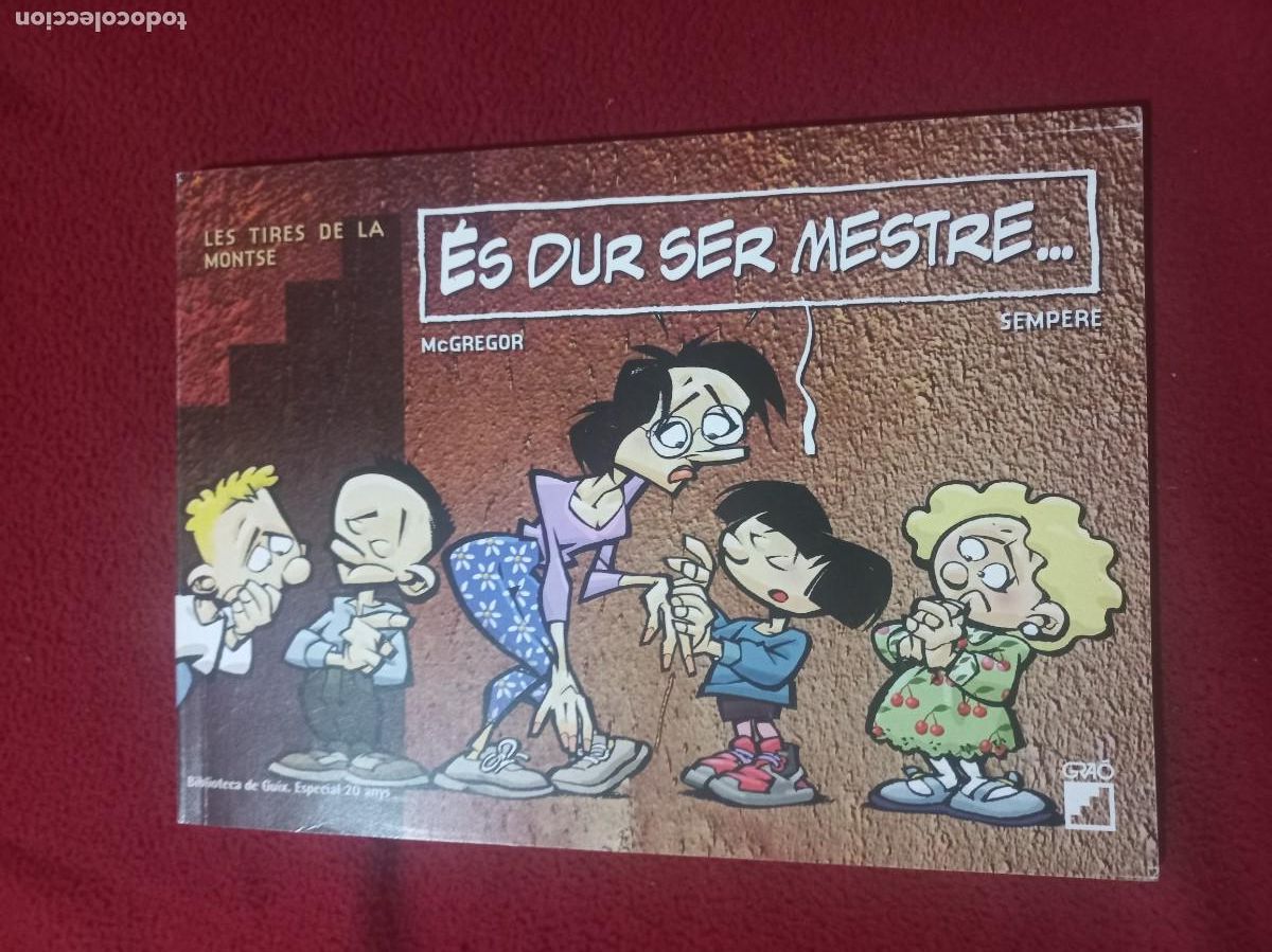 C&oacute;mics: ES DUR SER MESTRE... - MC GREGOR & SEMPERE - ED. GRAO - RUSTICA - EN CATALAN