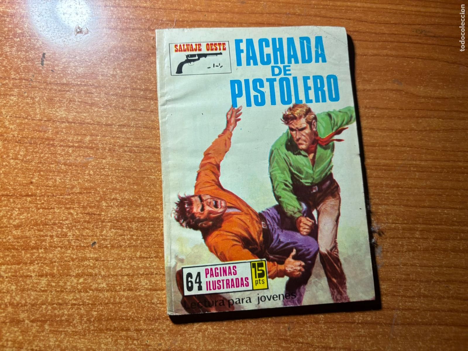 C&oacute;mics: SALVAJE OESTE N&ordm; 292 FACHADA DE PISTOLERO. PRODUCCIONES EDITORIALES 1976
