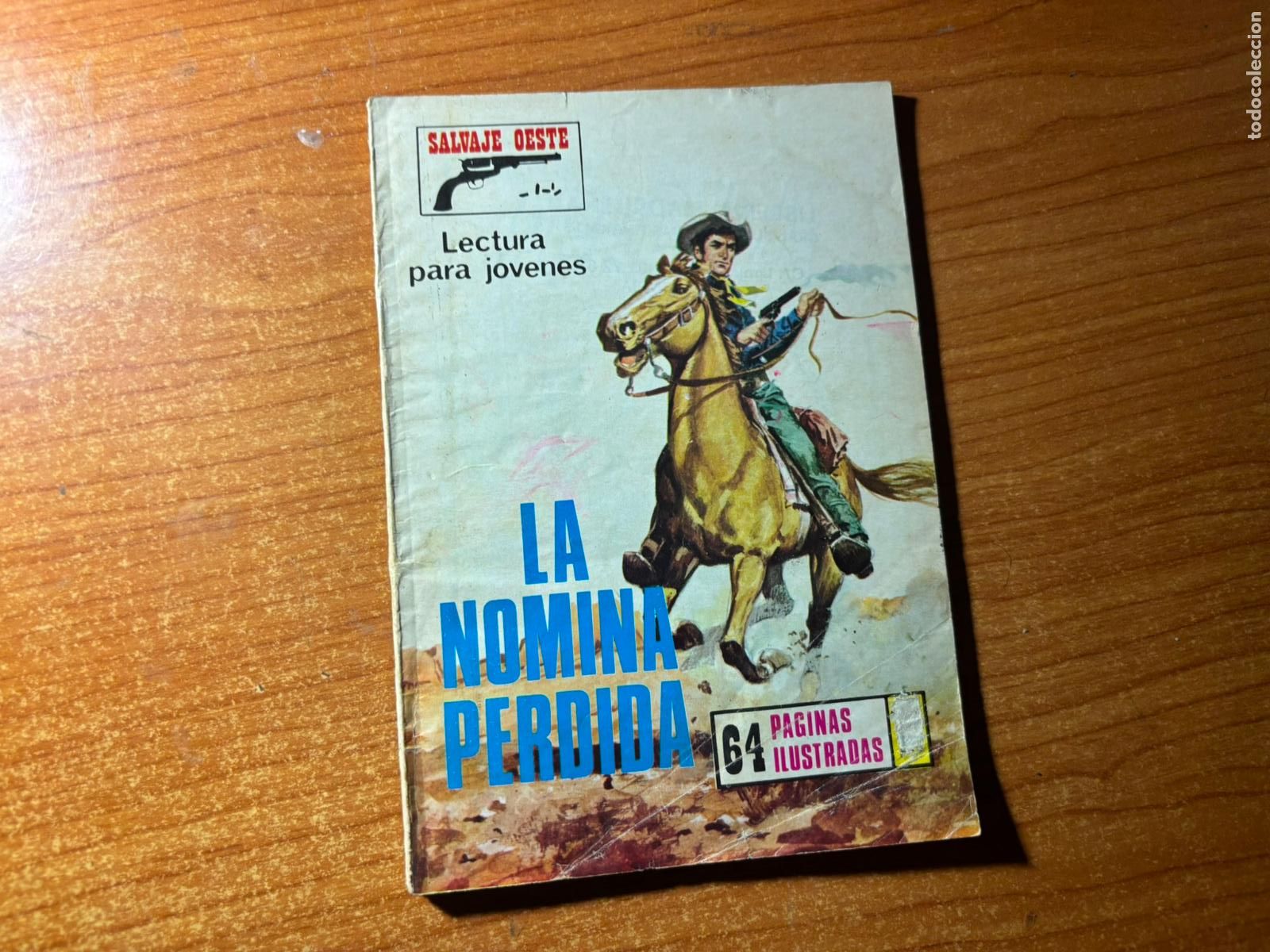 C&oacute;mics: SALVAJE OESTE N&ordm; LA NOMINA PERDIDA PRODUCCIONES EDITORIALES 1976