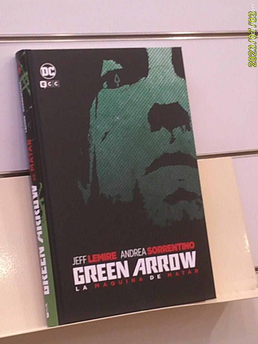 C&oacute;mics: GREEN ARROW LA MAQUINA DE MATAR, JEFF LEMIRE TOMO TAPA DURA DC - ECC OFERTA