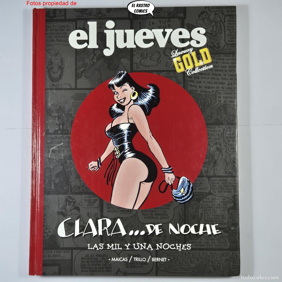 C&oacute;mics: Clara de noche, Las mil y una noches, Jordi Bernet, Luxury Gold Collection, El Jueves