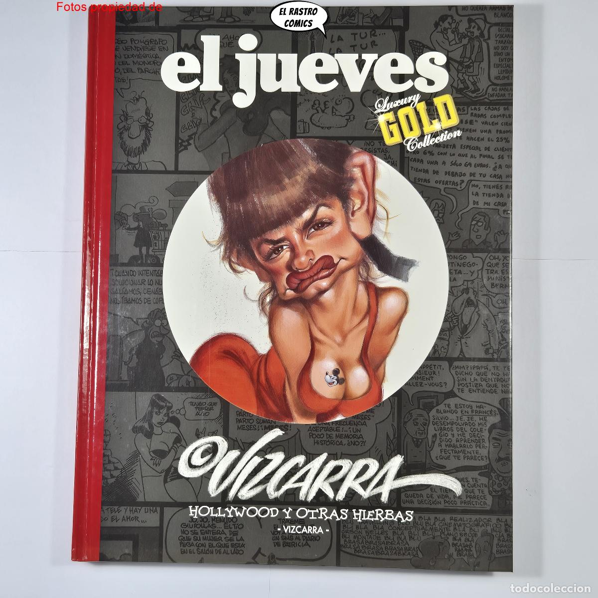 C&oacute;mics: Vizcarra, Hollywood y otras hierbas, Luxury Gold Collection, El Jueves