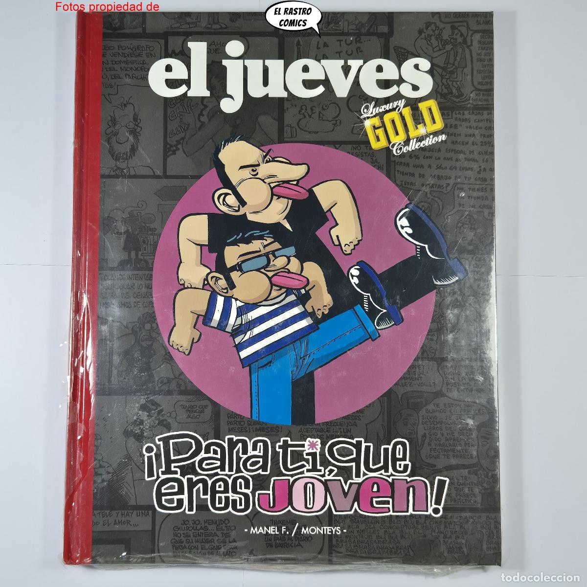 C&oacute;mics: Para ti que eres joven, Manel Fontdevila, Monteys, Precintado, Luxury Gold Collection, El Jueves