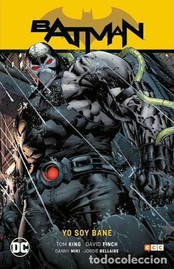 C&oacute;mics: Yo soy Bane (Batman Saga - Renacimiento Parte 4) Tom King, David Finch