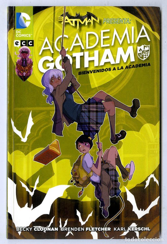 C&oacute;mics: Batman Presenta: Academia Gotham Bienvenidos a la Academia / DC (2016) - Cloonan / Fletcher / Kersch