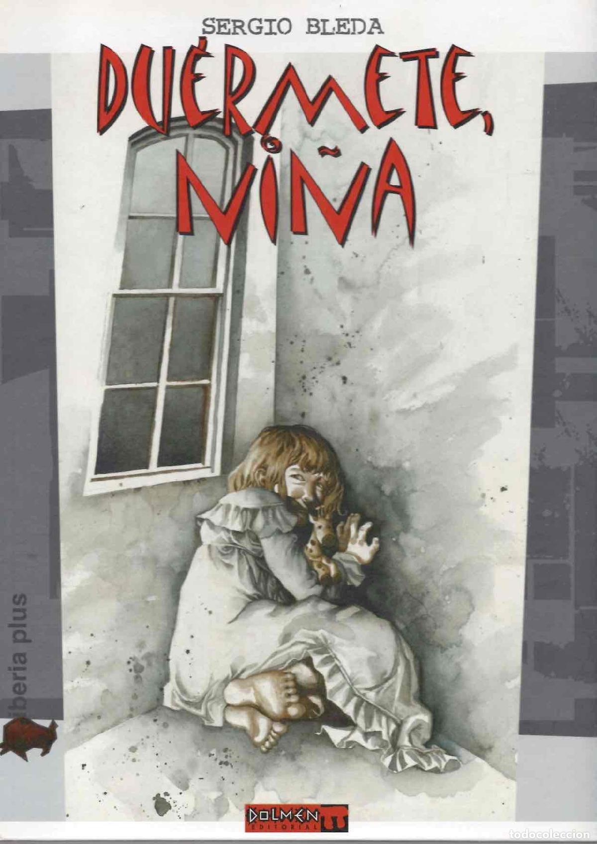 C&oacute;mics: DU&Eacute;RMETE NI&Ntilde;A. SERGIO BLEDA. DOLMEN 2003