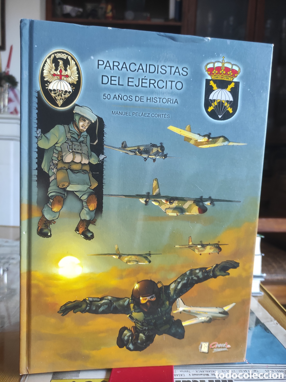 C&oacute;mics: Paracaidistas del Ej&eacute;rcito. 50 A&ntilde;os de Historia. Versi&oacute;n Comic - Manuel Pel&aacute;ez Cort&eacute;s