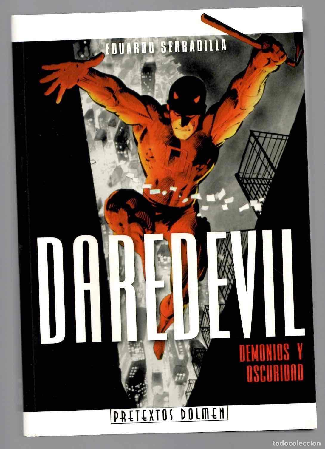 C&oacute;mics: DAREDEVIL DEMONIOS Y OSCURIDAD. EDUARDO SERRADILLA. PRETEXTOS DOLMEN 2007 - Foto 1