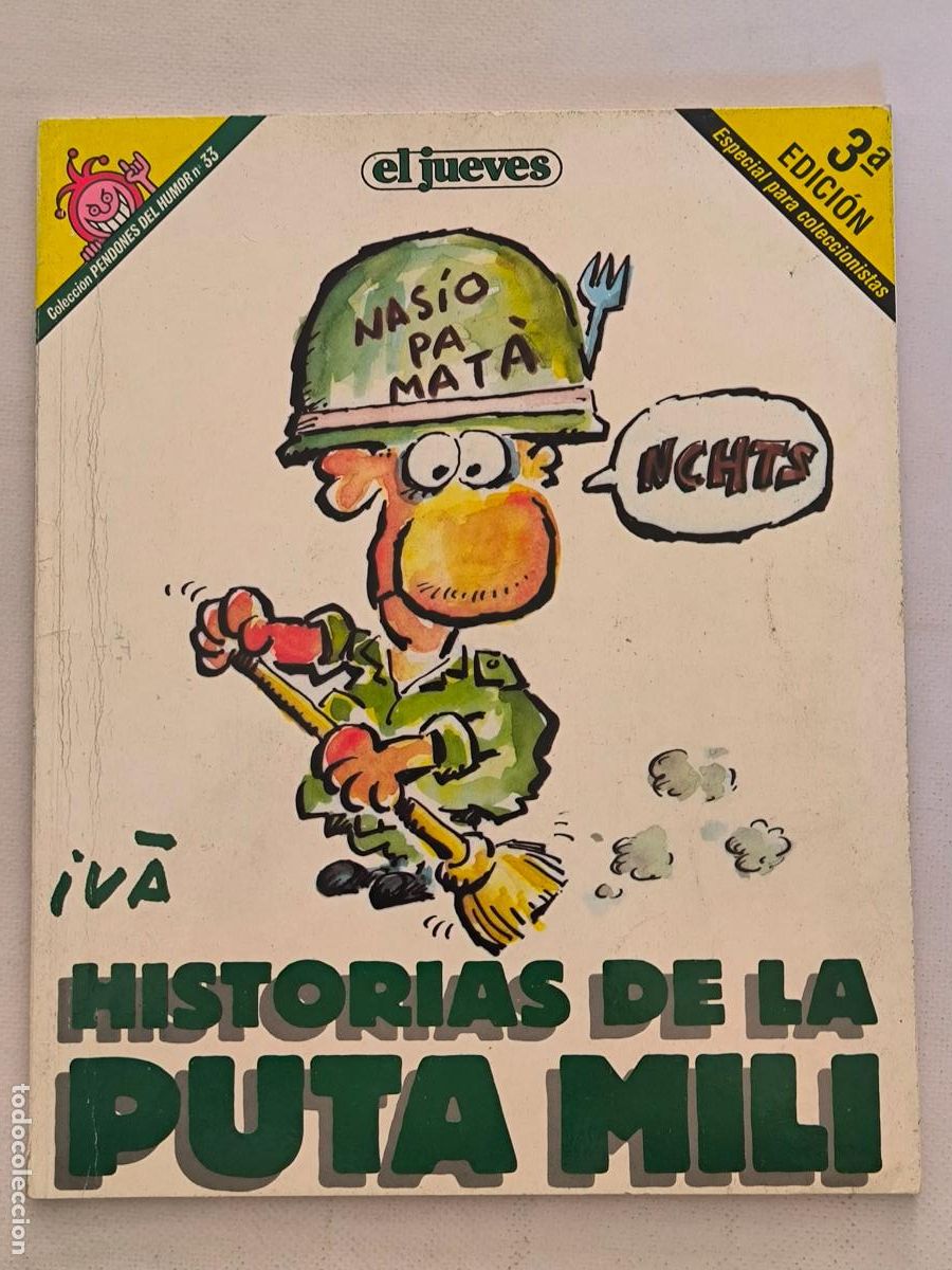 C&oacute;mics: PENDONES DEL HUMOR N&ordm; 33 - LA HISTORIA DE LA PUTA MILI - EL JUEVES (J1)