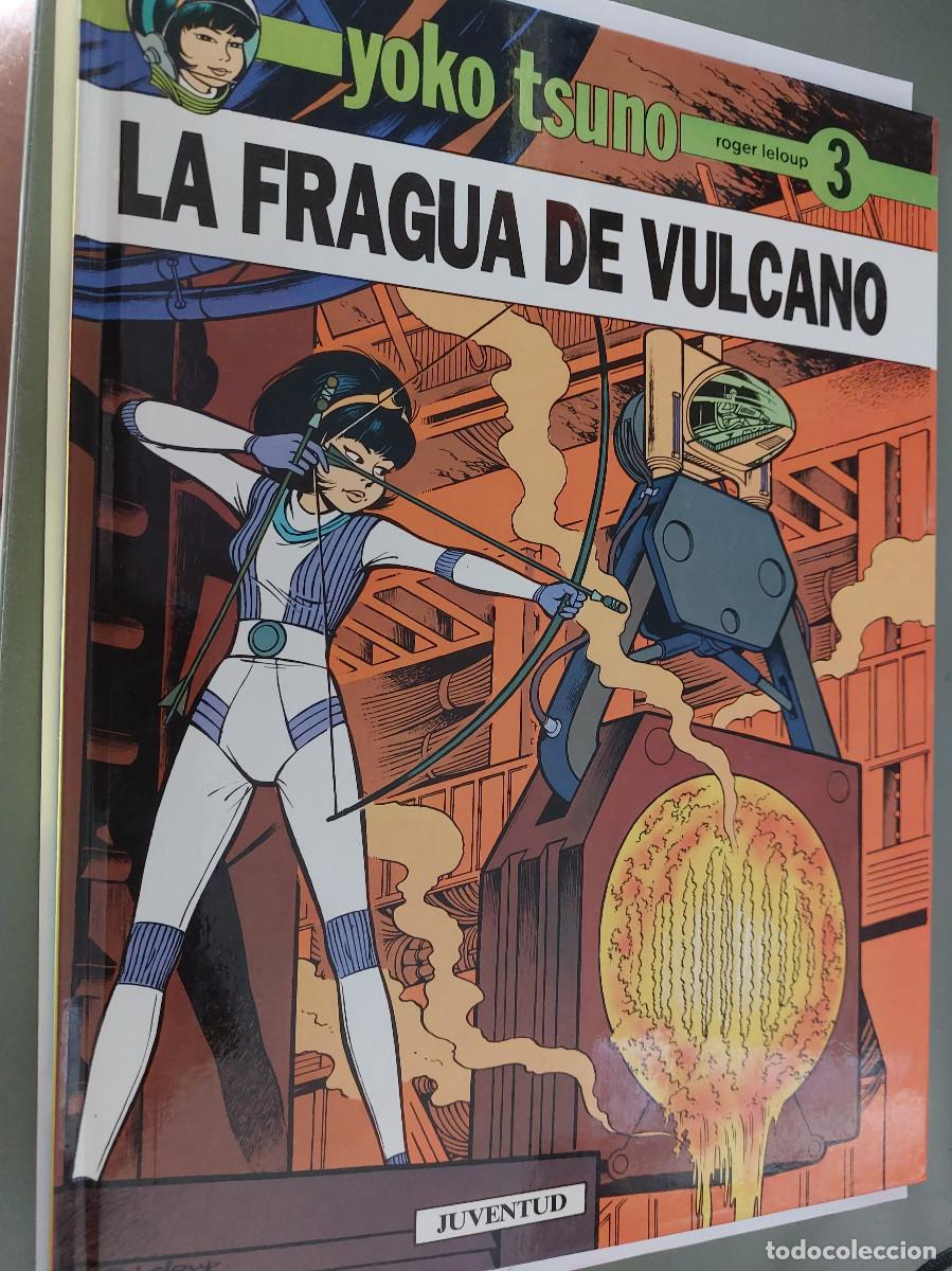 C&oacute;mics: La Fragua de vulcano. Yoko Tsuno 3. Roger Leloup. Tapa dura. Buen estado. eea a
