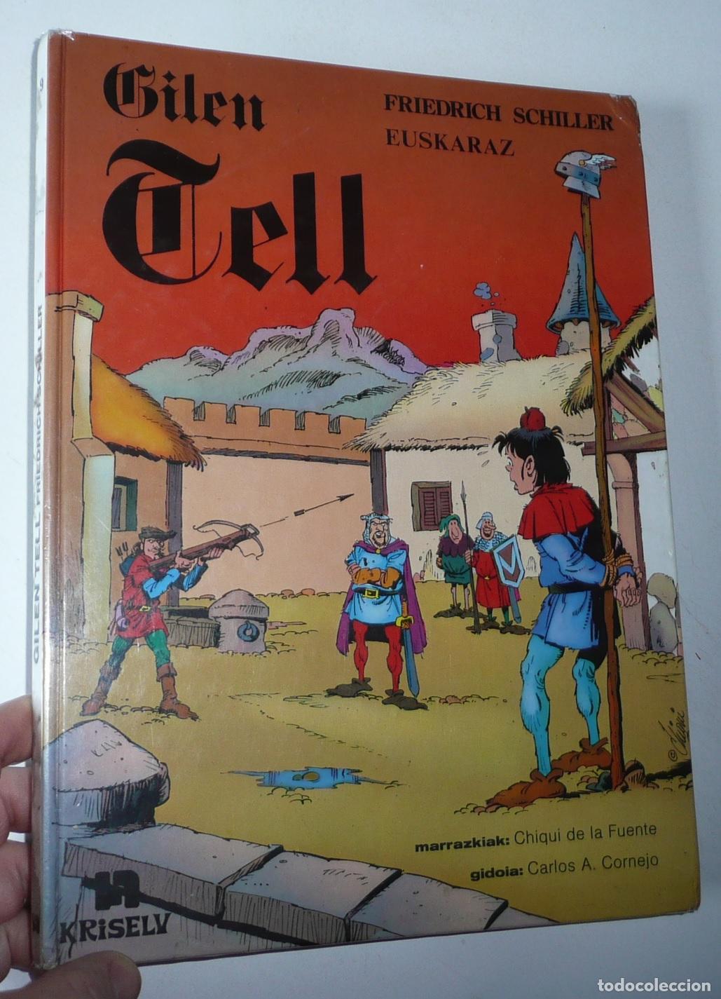 Comics: Gilen Tell - Chiqui de la Fuente, Carlos A. Cornejo (Editorial Kriselu, 1986) En euskera