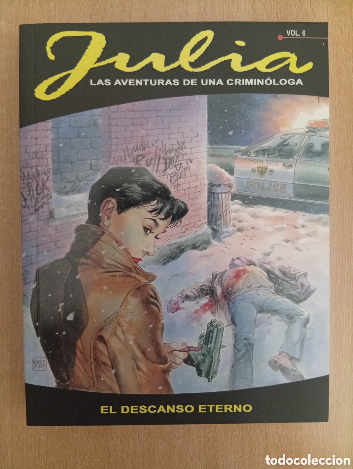 C&oacute;mics: JULIA. LAS AVENTURAS DE UNA CRIMIN&Oacute;LOGA /VOL. 6. Giancarlo Bernardo/Sergio Toppi