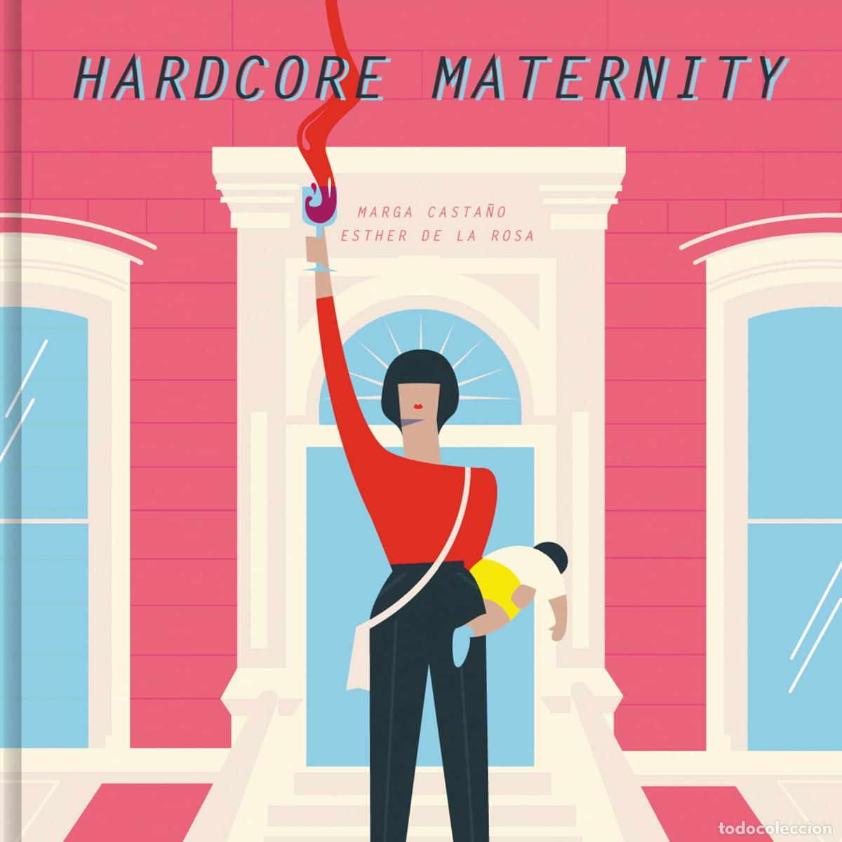 C&oacute;mics: Hardcore Maternity (Lumen Gr&aacute;fica)