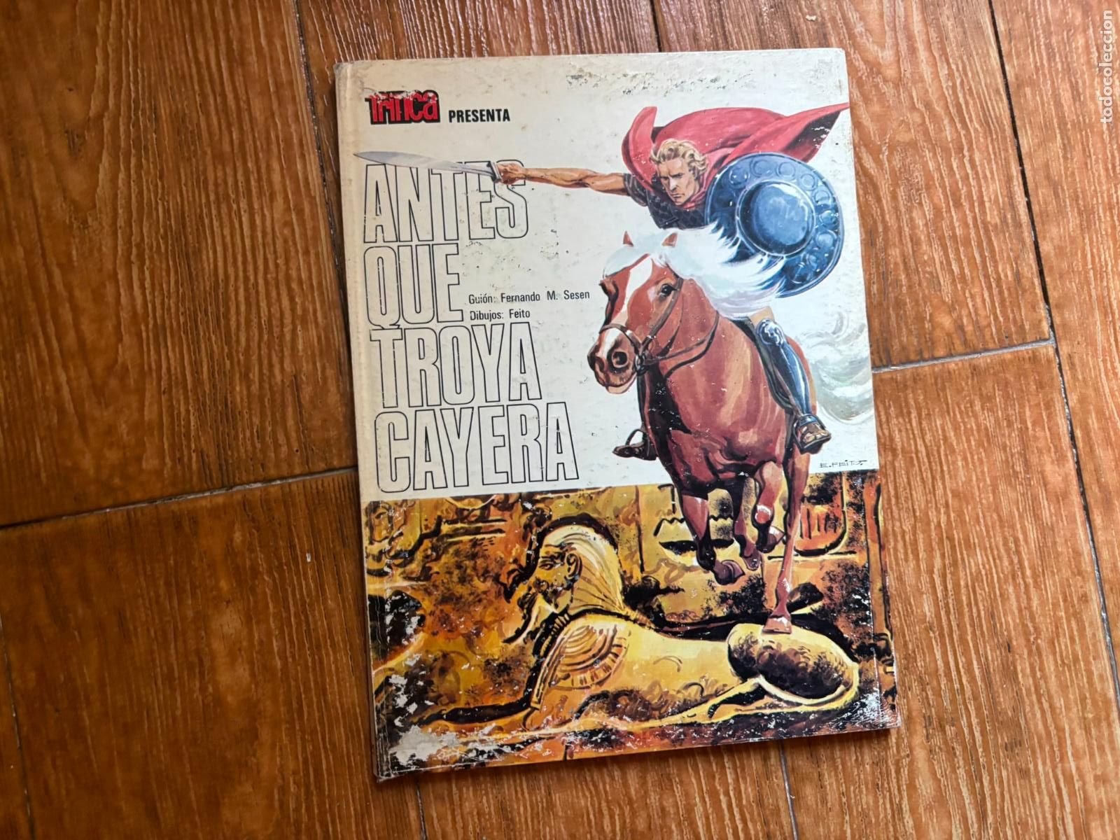 C&oacute;mics: ANTES QUE TROYA CAYERA - COLECCION TRINCA N&ordm; 21 - EDITORIAL DONCEL