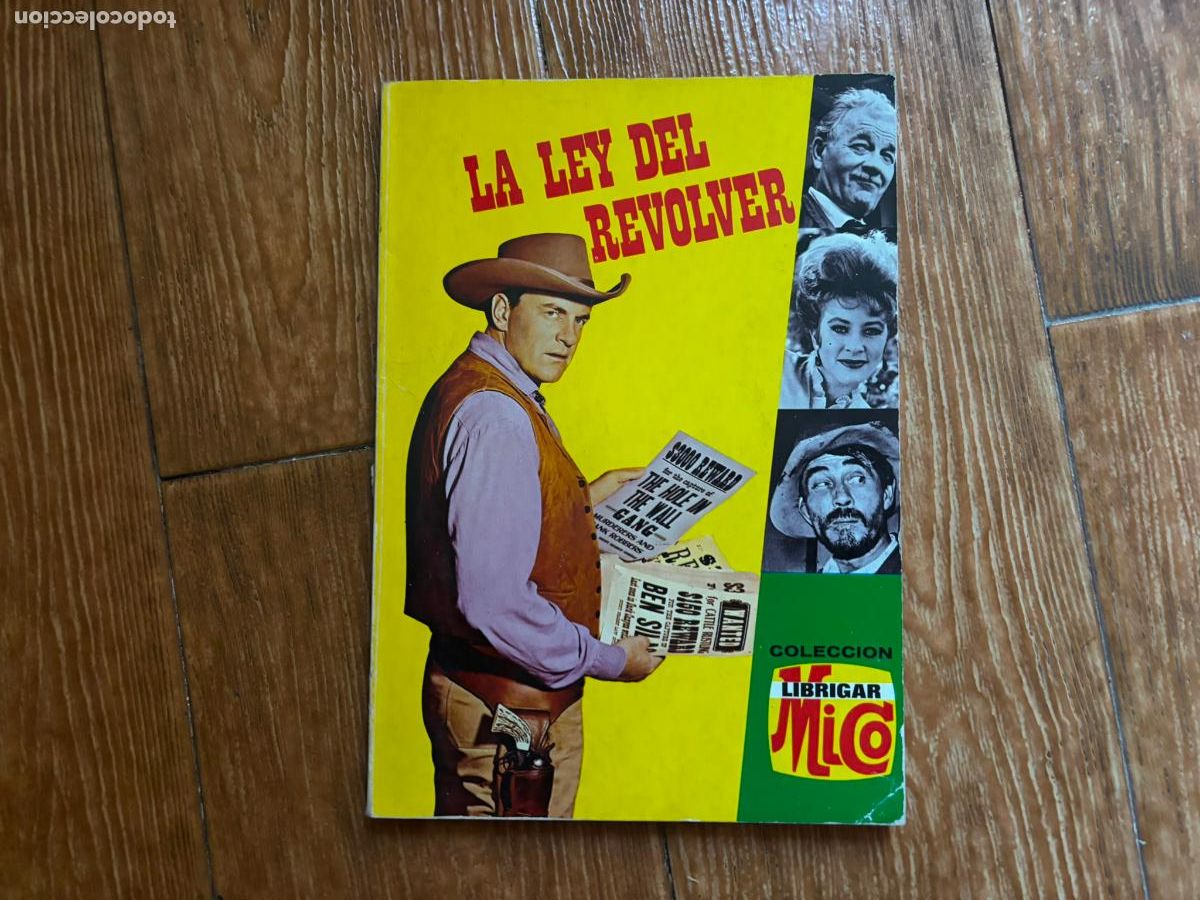 C&oacute;mics: COLECCI&Oacute;N MICO LIBRIGAR N&ordm; 39 CON LA LEY DEL REV&Oacute;LVER. EDITORIAL FHER 1976. TAPA DURA