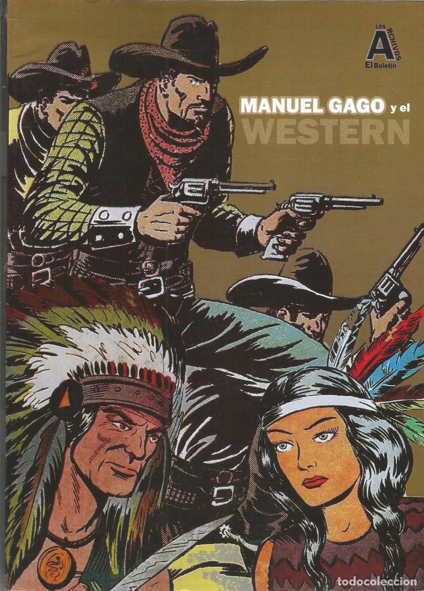 C&oacute;mics: LOS ARCHIVOS EL BOLET&Iacute;N MANUEL GAGO y el WESTERN N&ordm; 23 Ediciones El Bolet&iacute;n
