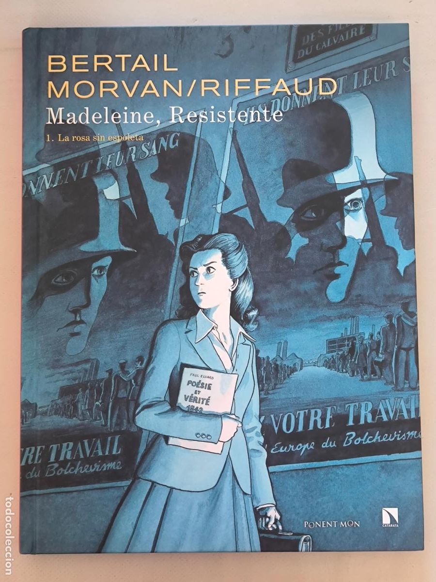 C&oacute;mics: MADELEINE, RESISTENTE N&ordm; 1 - LA ROSA SIN ESPOLETA - PONENT MON - TAPA DURA (369*w)