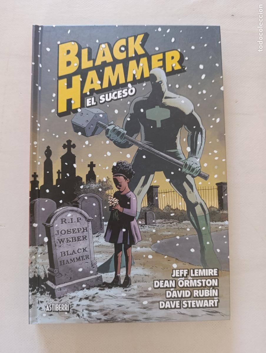 C&oacute;mics: BLACK HAMMER N&ordm; 2 - EL SUCESO - ASTIBERRI - TAPA DURA (366A)