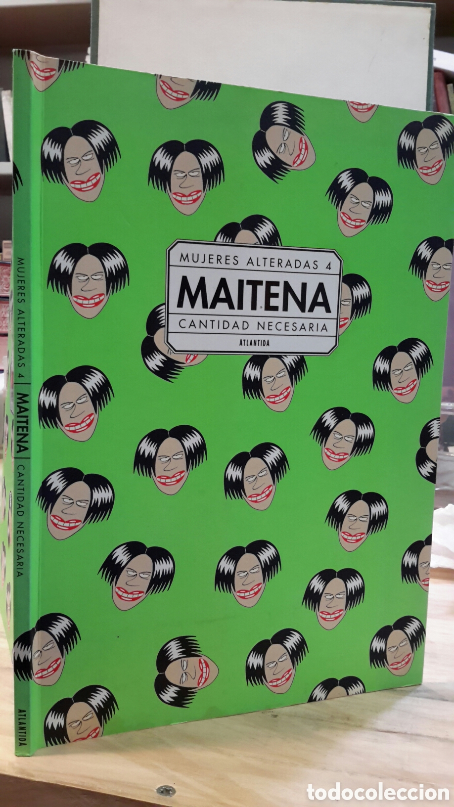Comics: Mujeres Alteradas 4- Maitena. Cantidad necesaria
