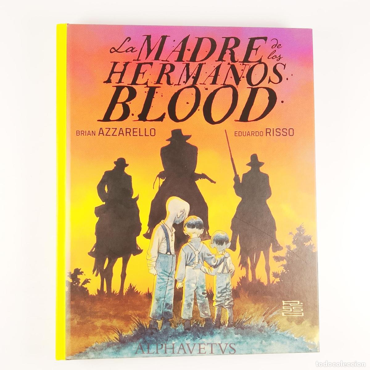 C&oacute;mics: LA MADRE DE LOS HERMANOS BLOOD - AZZARELLO, BRIAN / RISSO, EDUARDO - Foto 1
