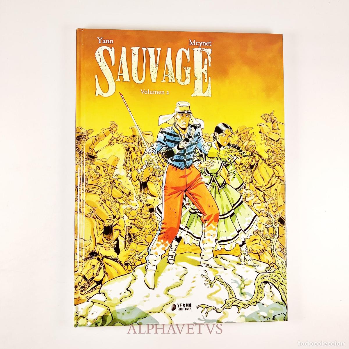C&oacute;mics: Sauvage 02 - YANN/ MEYNET, FELIX