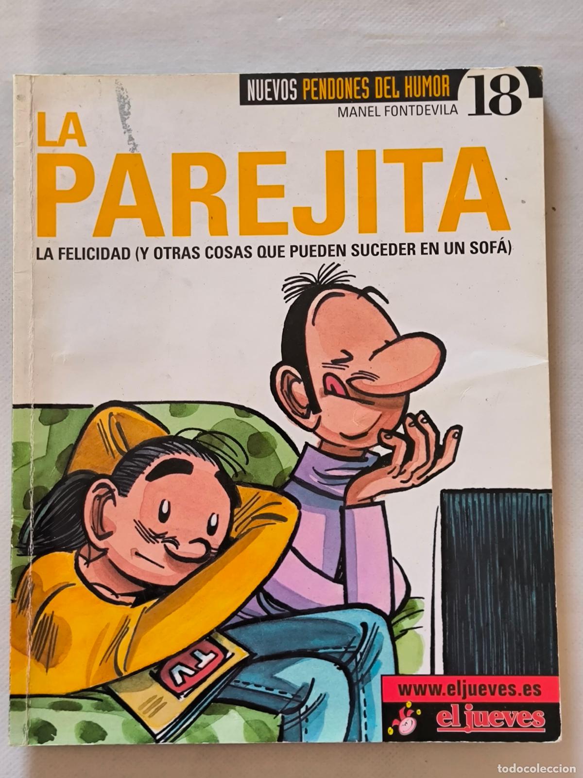 C&oacute;mics: NUEVOS PENDONES DEL HUMOR N&ordm; 18 - LA PAREJITA - EL JUEVES (C)