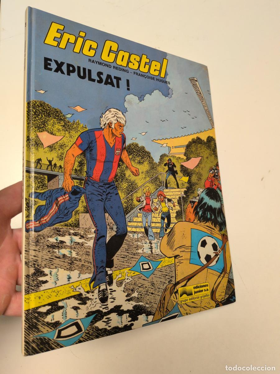 C&oacute;mics: Eric Castel. 3. Expulsat! - Raymond Reding, Fran&ccedil;oise Hugues
