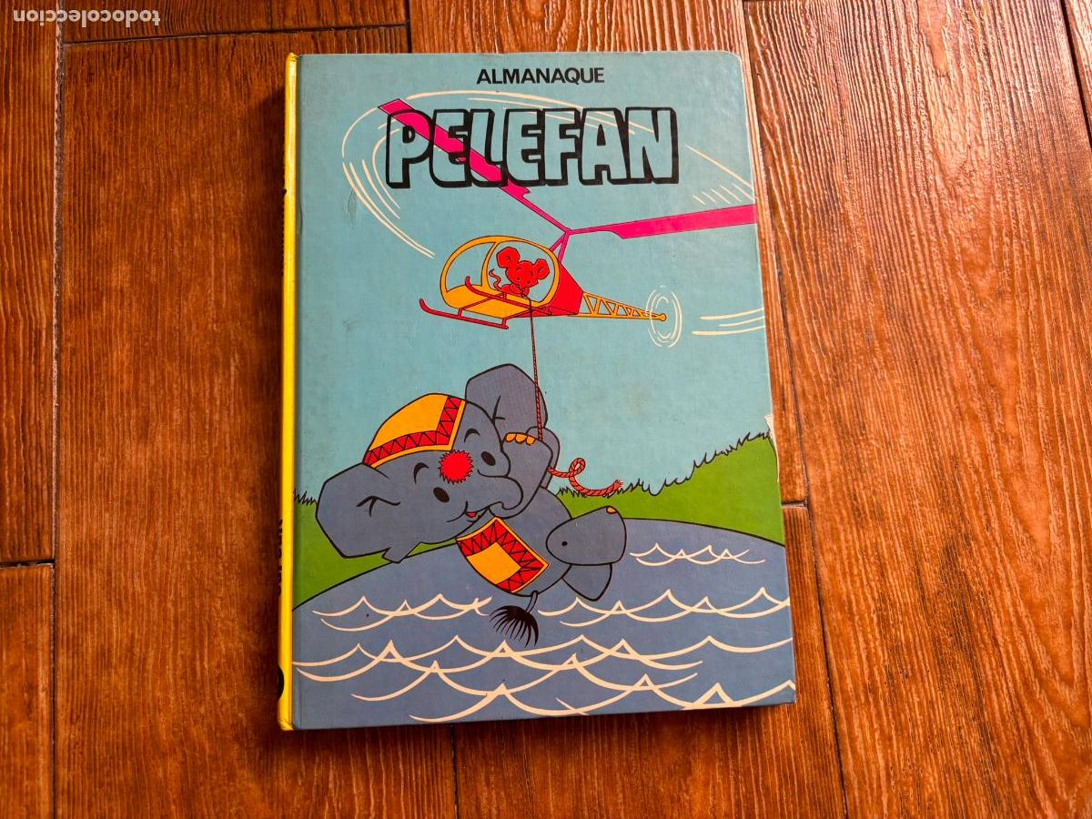 C&oacute;mics: ALMANAQUE PELEFAN EUREDIT 1973. TAPA DURA