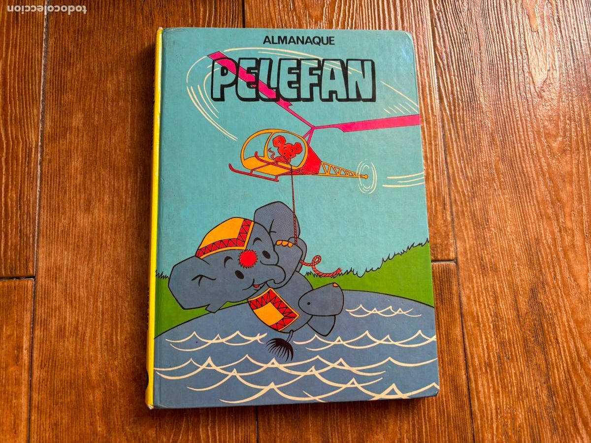C&oacute;mics: ALMANAQUE PELEFAN EUREDIT 1973. TAPA DURA