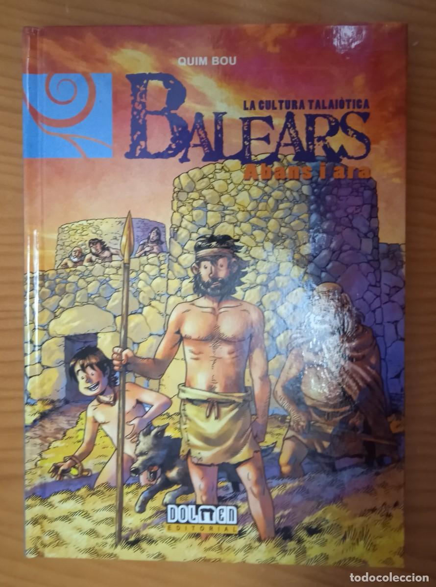 C&oacute;mics: BALEARS ABANS I ARA 2 LA CULTURA TALAIOTICA DE QUIM BOU