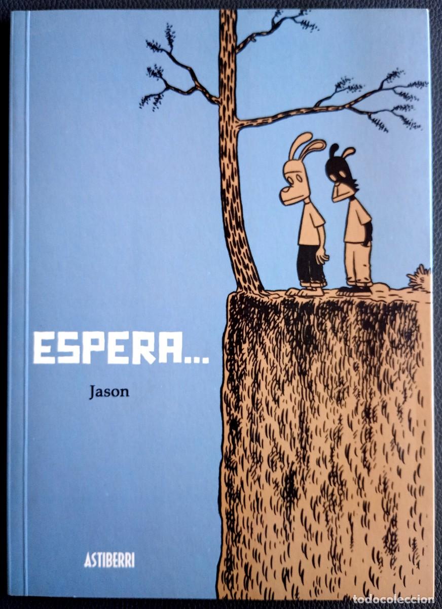 C&oacute;mics: Jason . Espera . Astiberri