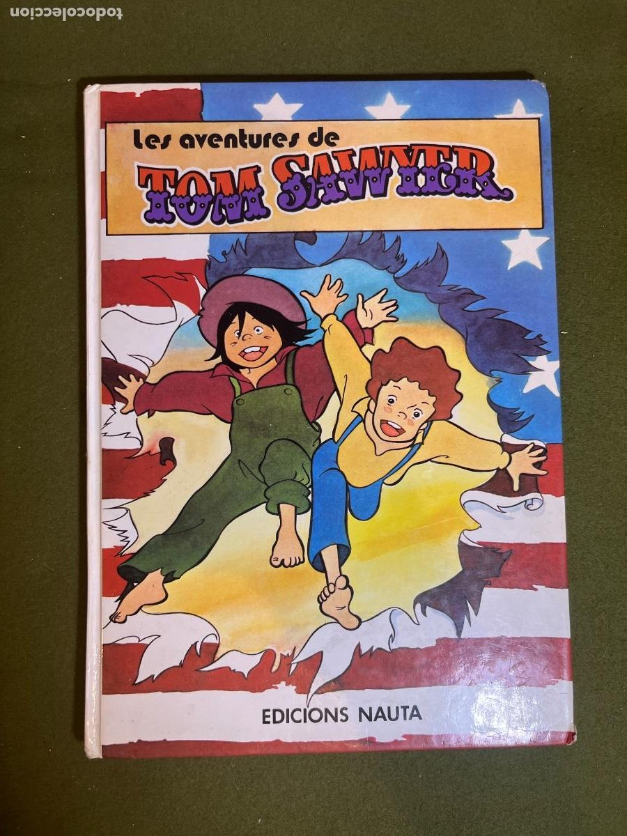 Comics: Las Aventuras de Tom Sawyer &ndash; Edicions Nauta &ndash; C&oacute;mic infantil &ndash; Mark Twain &ndash; 1981 &ndash; Tapa dura