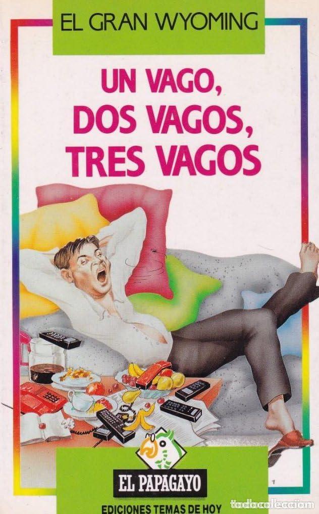 C&oacute;mics: UN VAGO, DOS VAGOS, TRES VAGOS