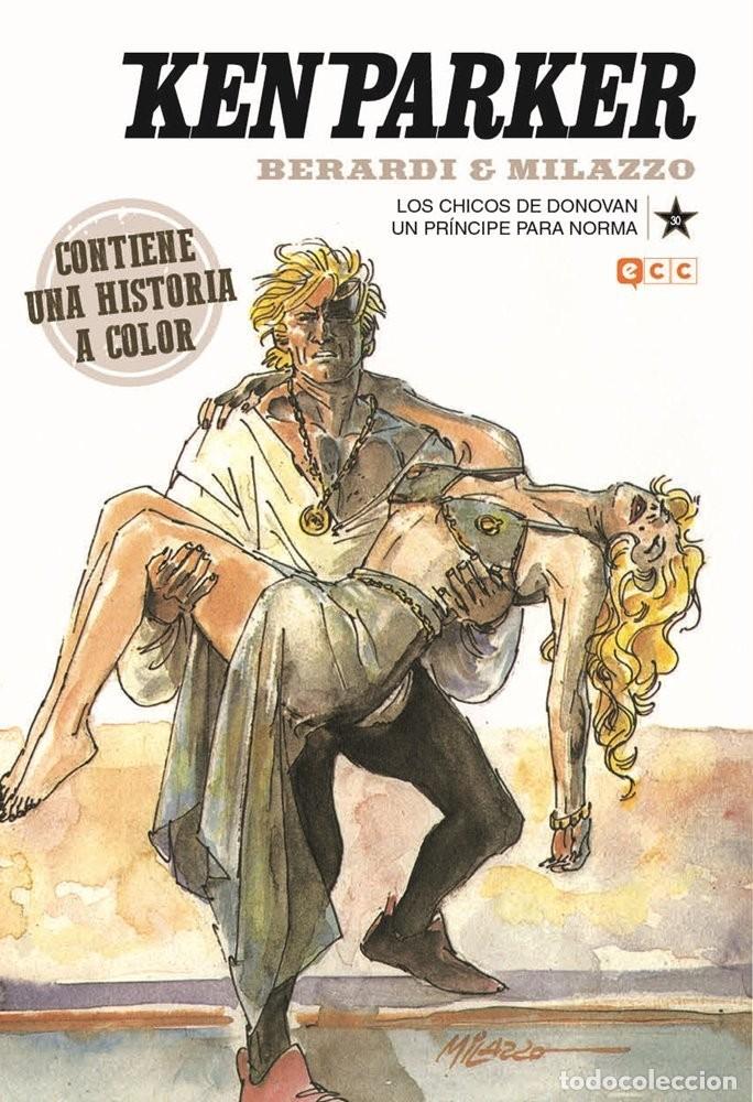 C&oacute;mics: Ken Parker #30 Los chicos de Donovan / Un pr&iacute;ncipe para Norma