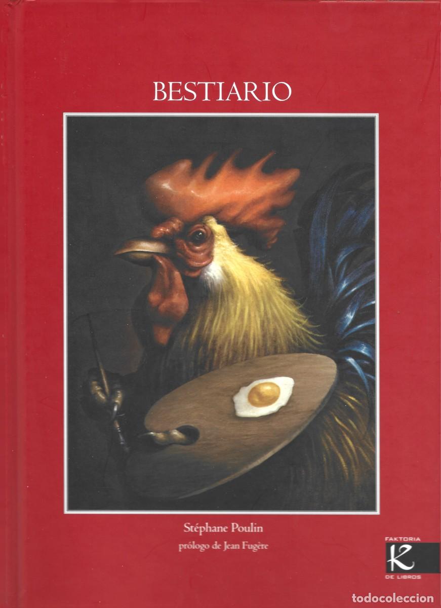 C&oacute;mics: St&eacute;phane POULIN : Bestiario. (Pr&oacute;logo de Jean Fug&egrave;re. Traducci&oacute;n de Pedro A. Almeida. 2005)