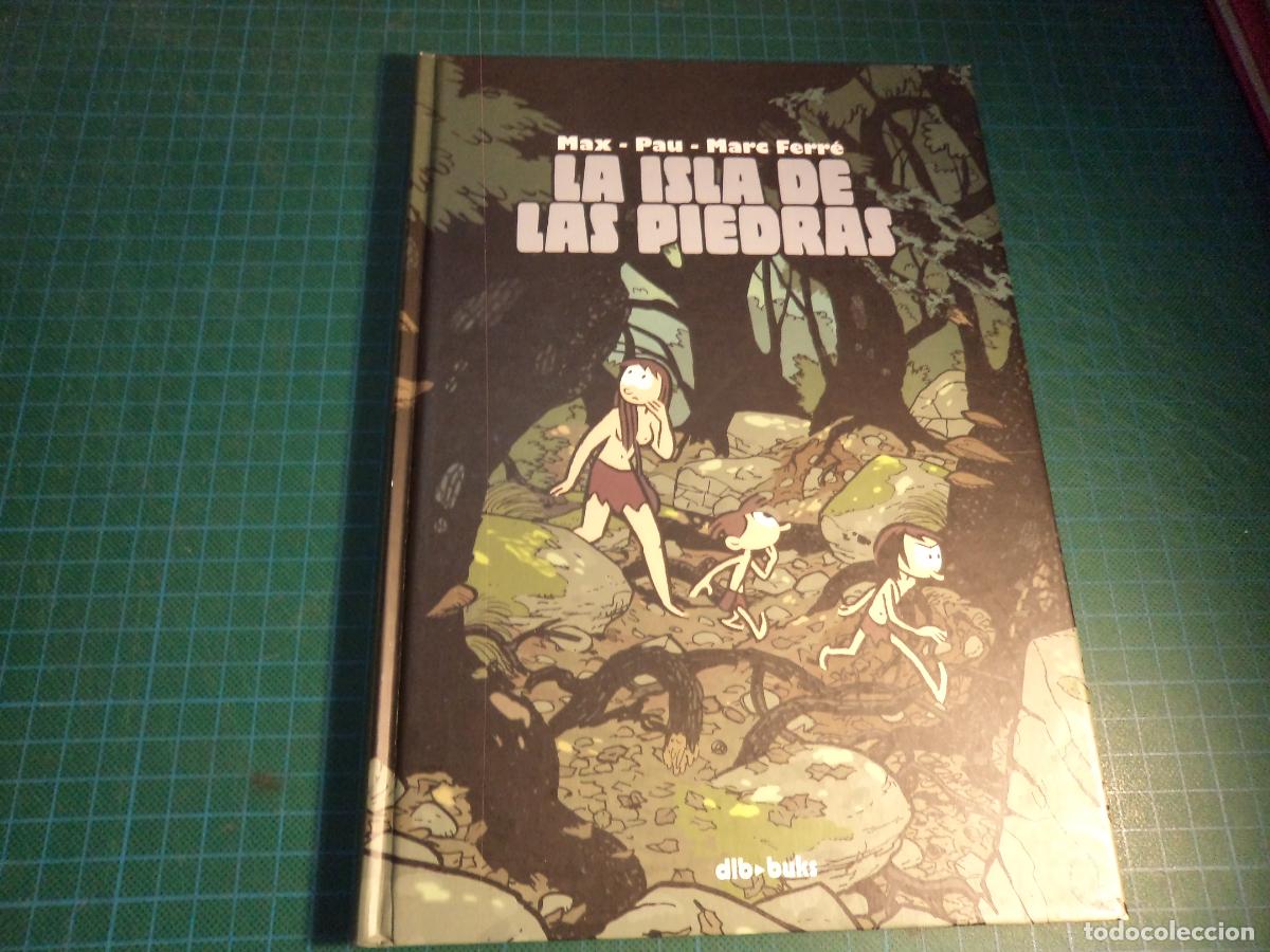 C&oacute;mics: La isla de las piedras. Max, Pau, Marc Ferre. Dib Buks. Cartone.