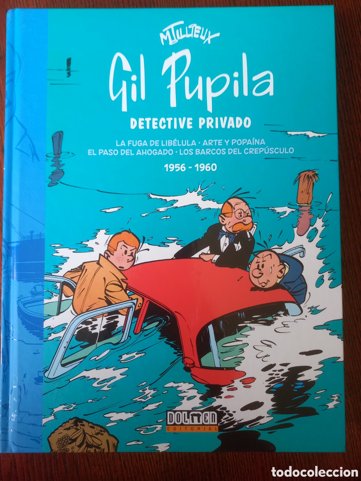 C&oacute;mics: Gil Pupila Detective Privado 1956 - 1960 Tillieux Dolmen 2023