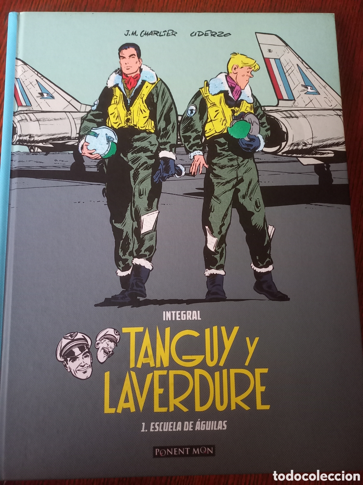 C&oacute;mics: Tanguy y Laverdure Integral 1 Escuela de &Aacute;guilas Ponent Mon 2014