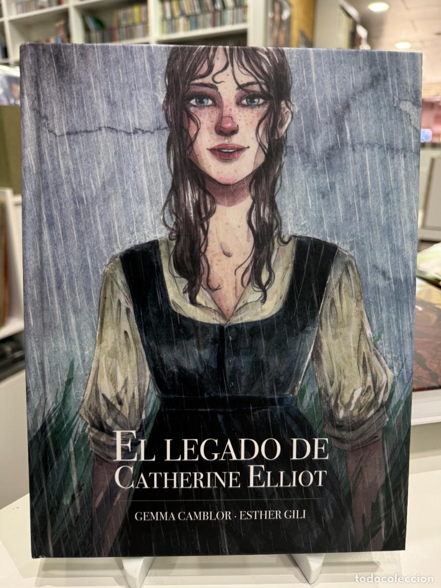 C&oacute;mics: Gemma Camblor, Esther Gili &ndash; El Legado De Catherine Elliot (Firmado)