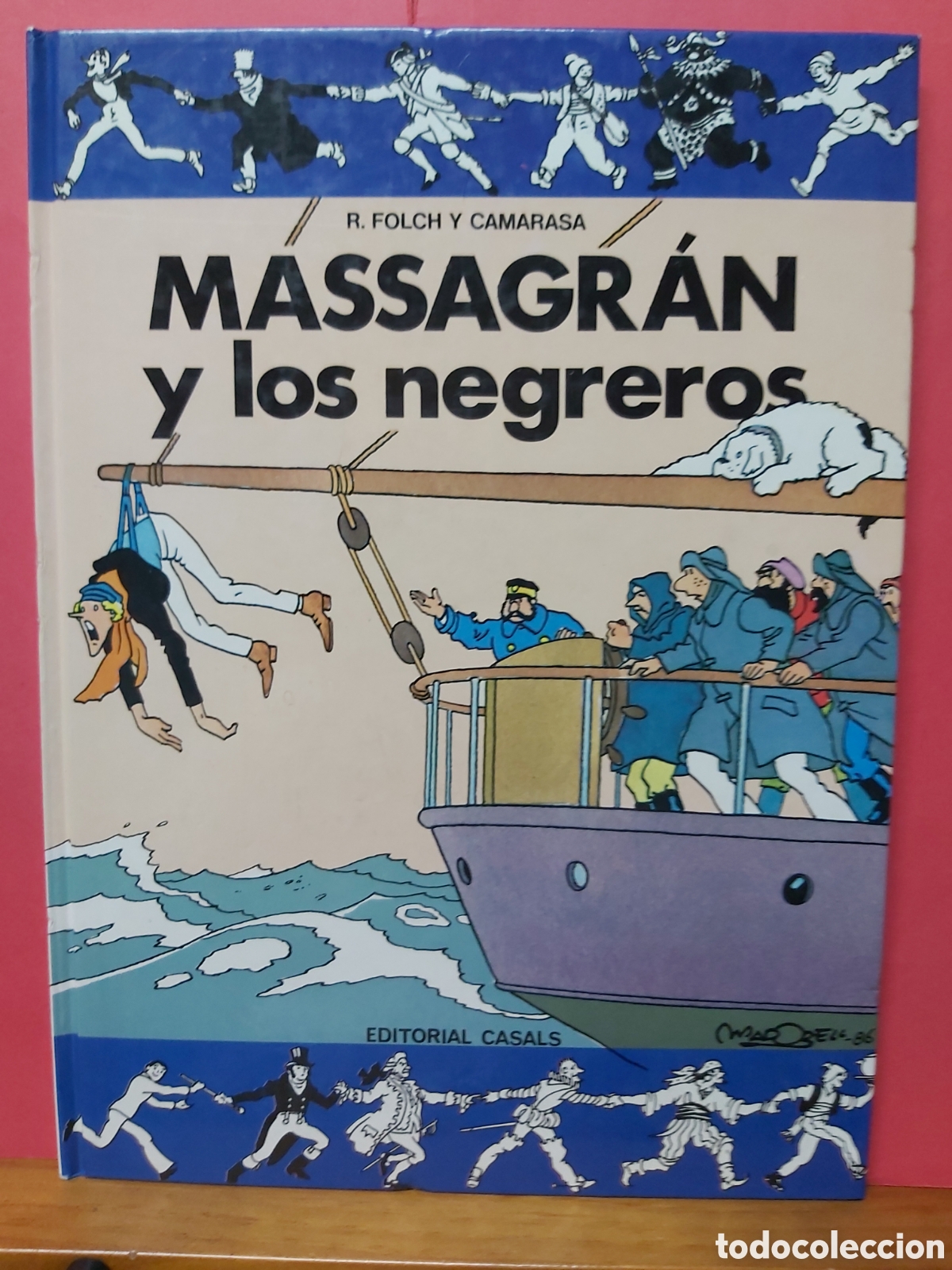 C&oacute;mics: * MASSAGRAN * n&ordm; 5: MASSAGR&Aacute;N Y LOS NEGREROS * Editorial CASALS a&ntilde;o 1986 *