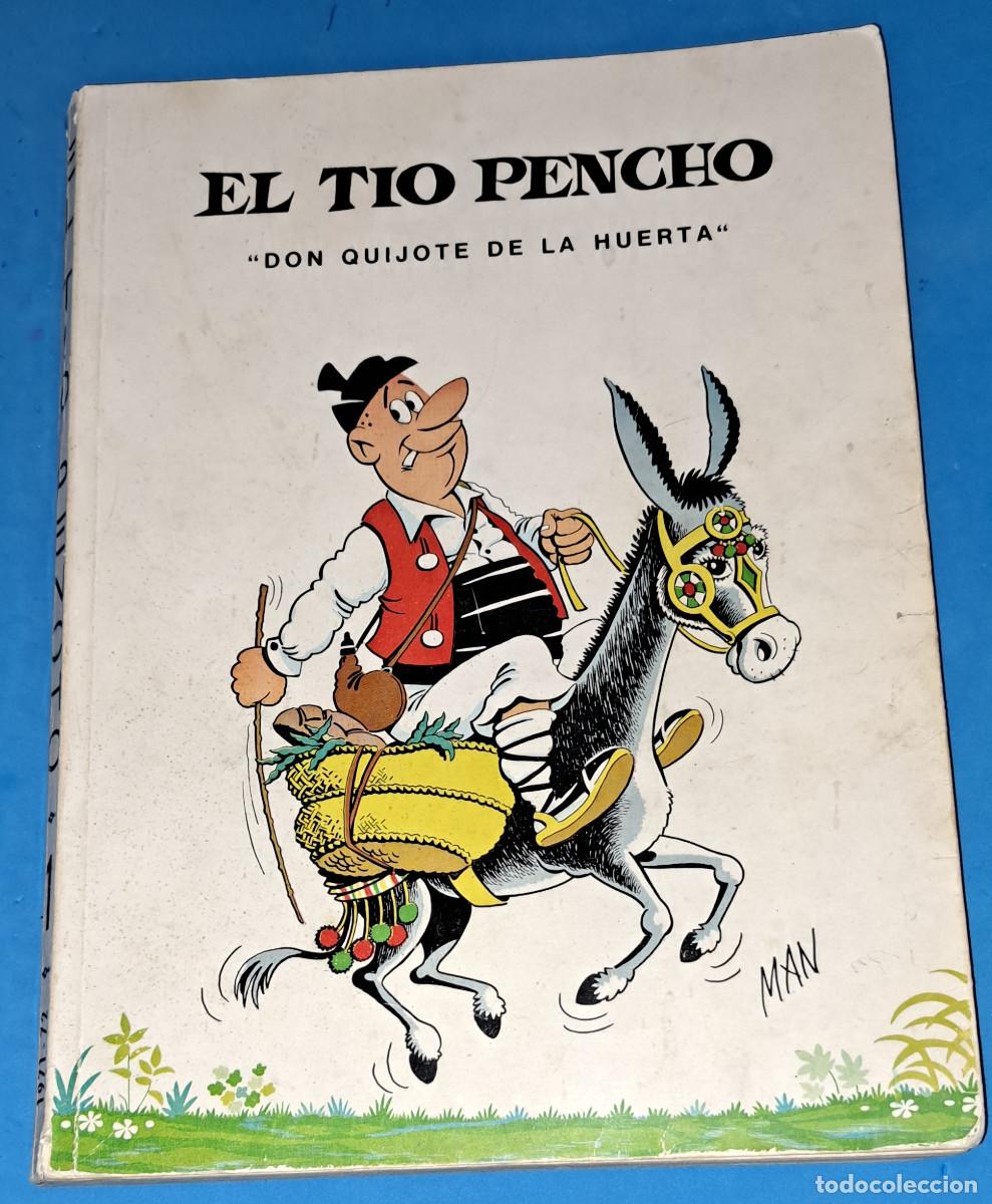 C&oacute;mics: EL TIO PENCHO - DON QUIJOTE DE LA HUERTA - N&ordm; 1 - 1971/72