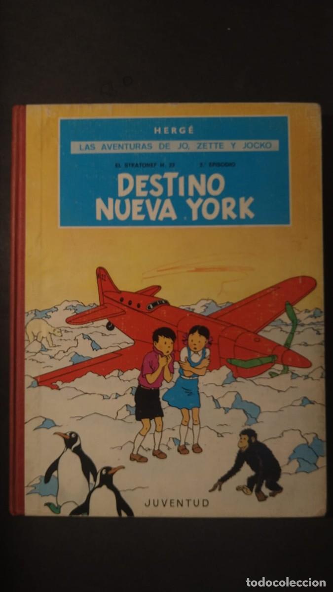 Comics: DESTINO NUEVA YORK. LAS AVENTURAS DE JO, ZETTE Y JOCKO- HERG&Eacute; (PRIMERA EDICI&Oacute;N 1970)