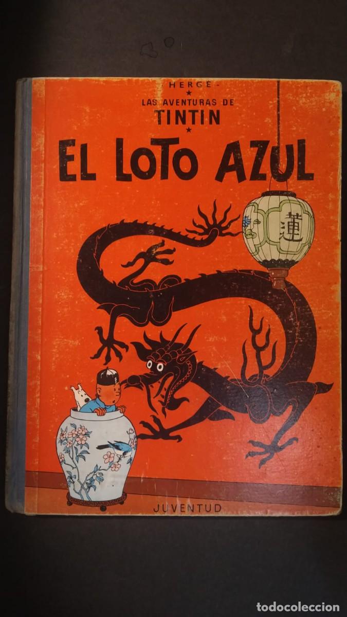 C&oacute;mics: EL LOTO AZUL. LAS AVENTURAS DE TINTIN - HERG&Eacute; (PRIMERA EDICI&Oacute;N 1965)