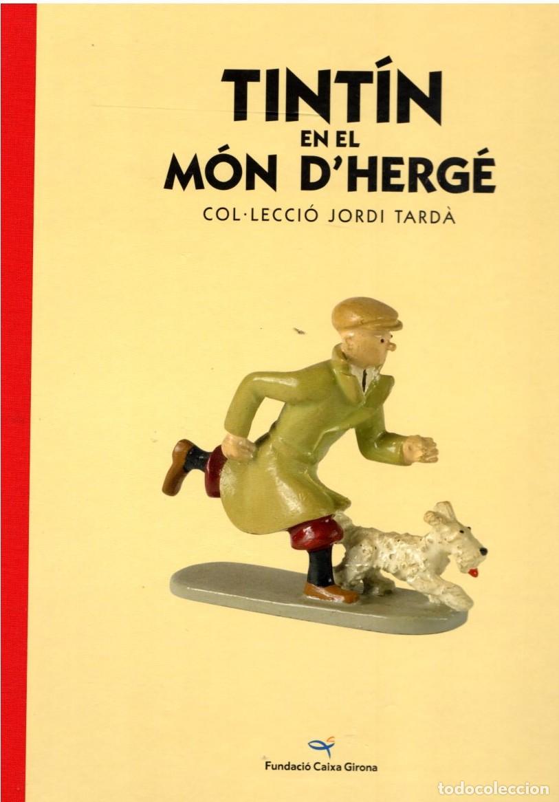Comics: TINT&Iacute;N EN EL M&Oacute;N D&acute;HERG&Eacute; *** COL.LECI&Oacute; JORDI TARD&Agrave; *** FUNDACI&Oacute; CAIXA GIRONA